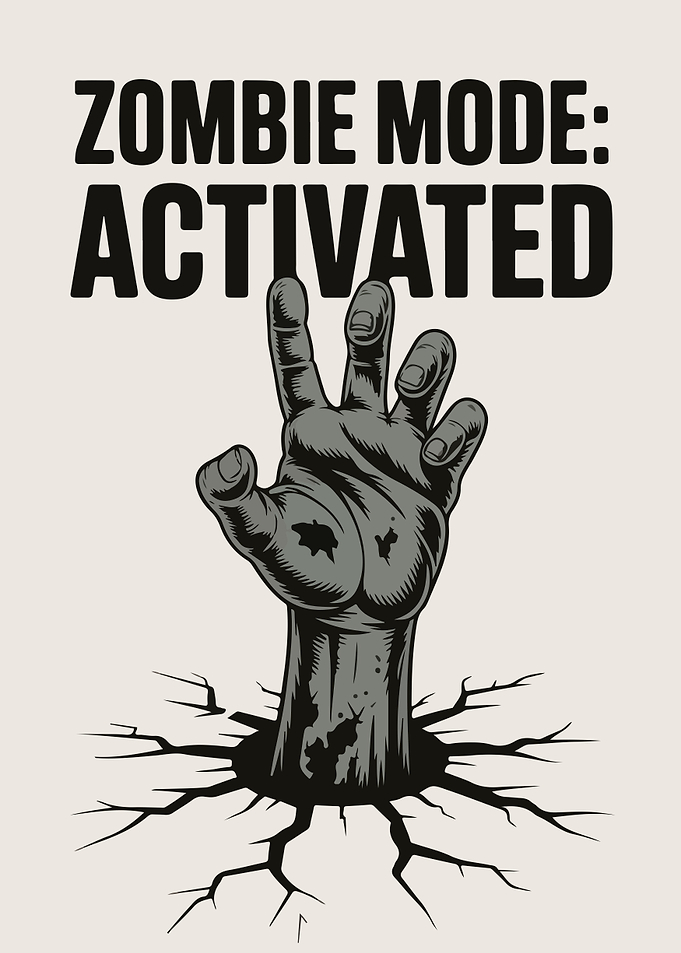 Zombie Mode Activated Graphic