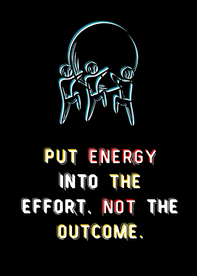 Energy into Effort Motivational Poster