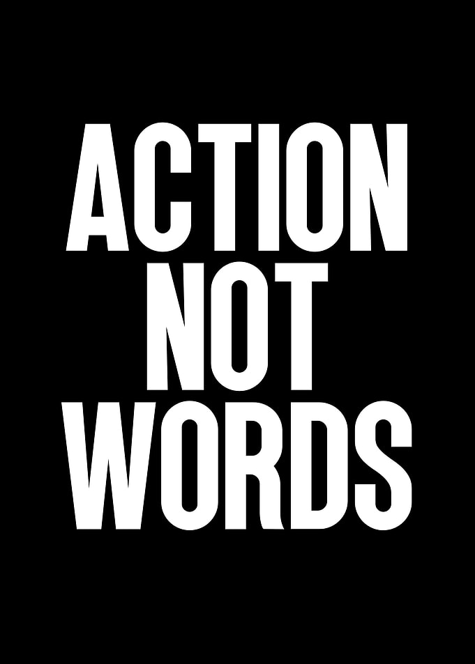 Action Not Words - Motivational Text