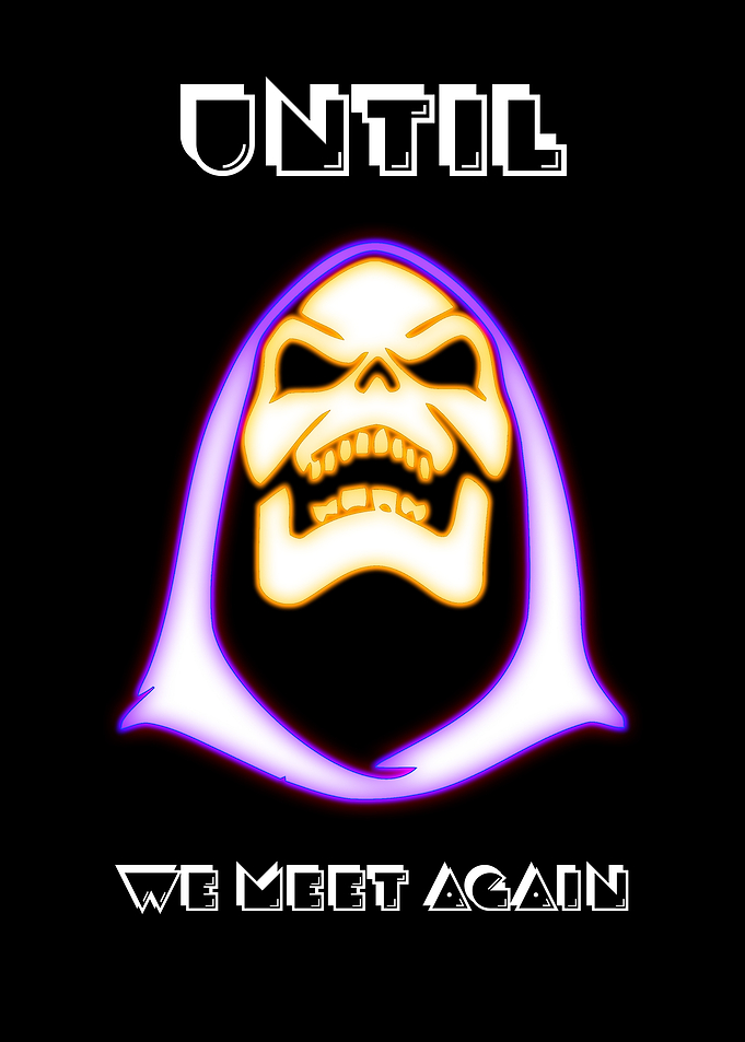 Skeletor: Until We Meet Again