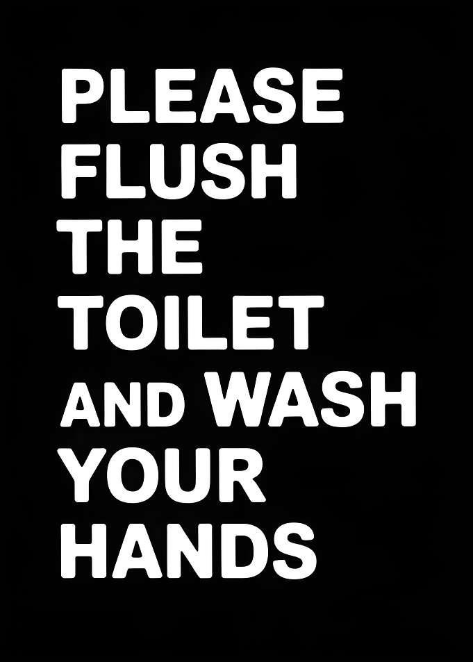 Flush and Wash Sign