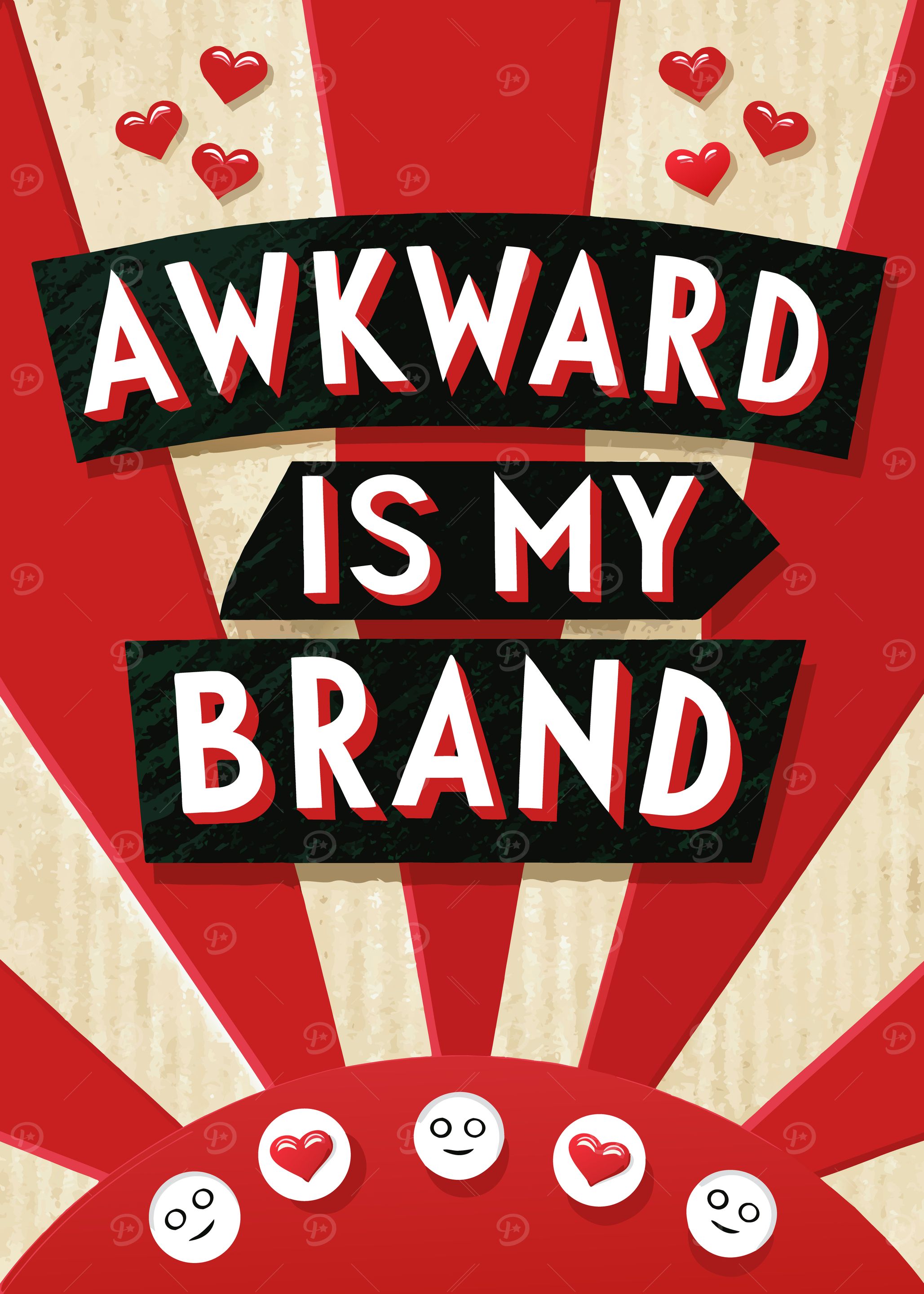 Awkward Is My Brand