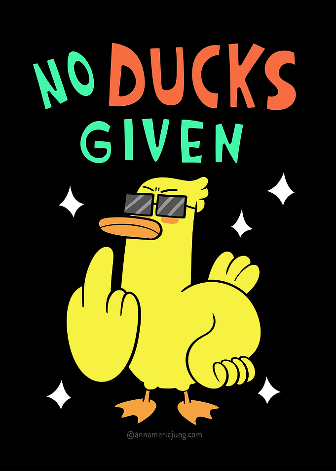No Ducks Given