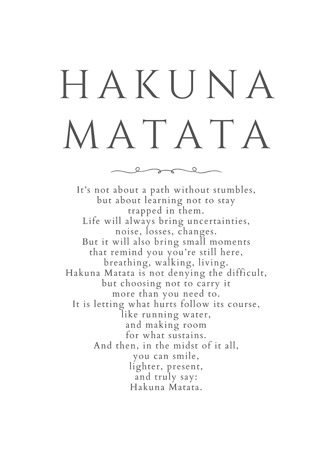 Hakuna Matata Inspirational Quote