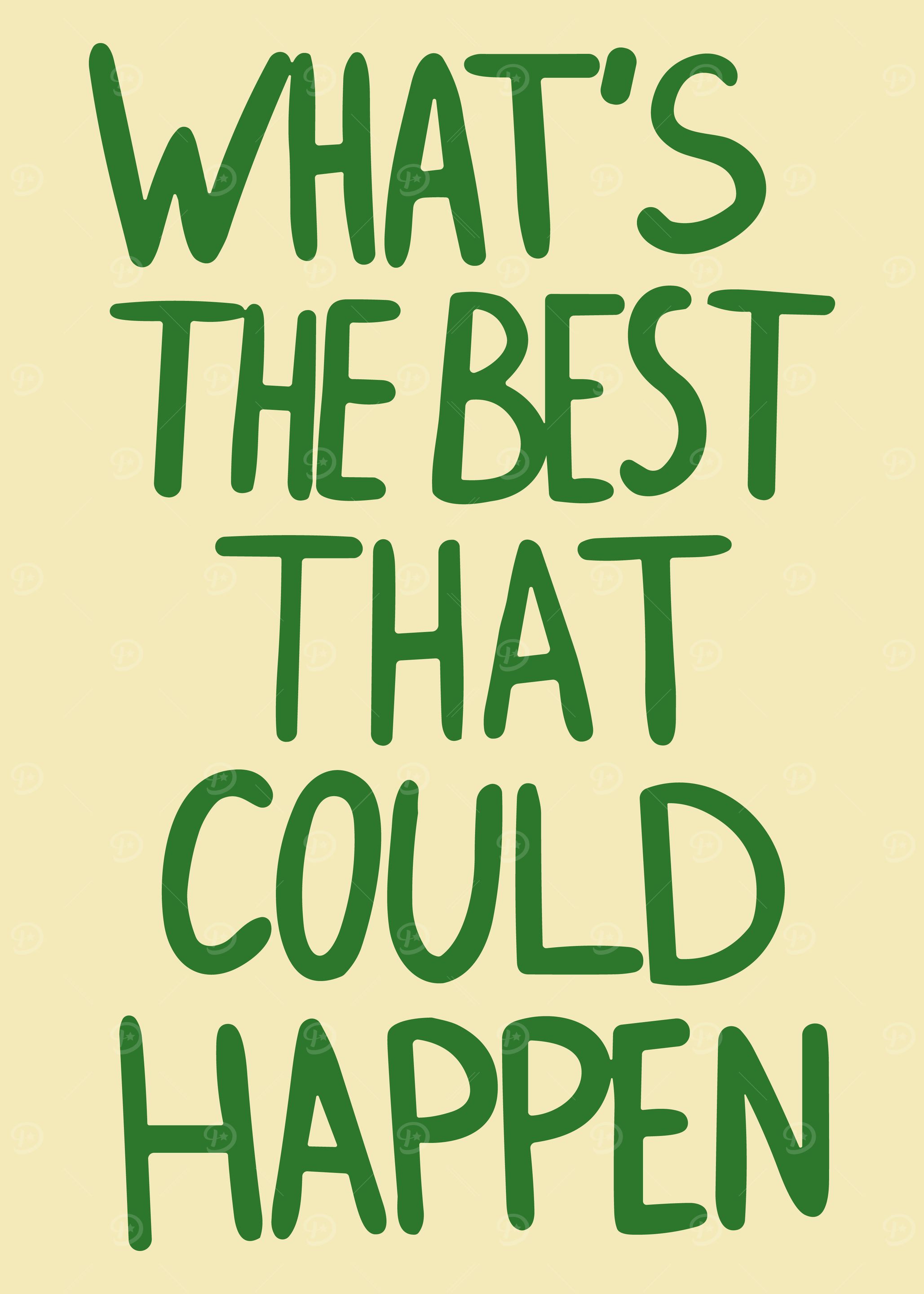 Optimistic Text Art: Best That Could Happen