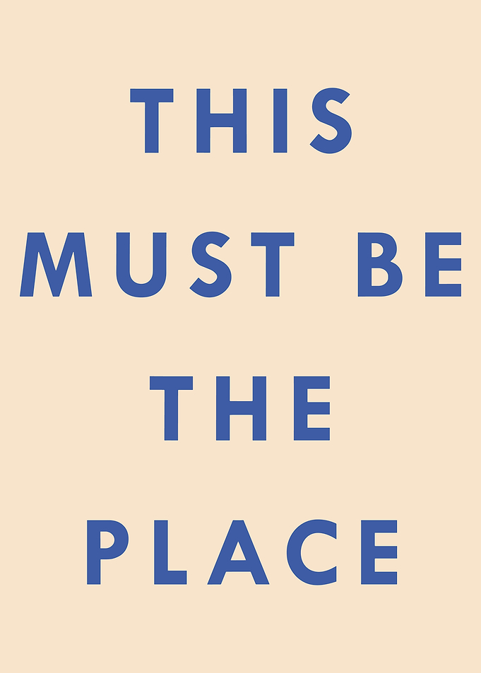 This Must Be The Place Wall Art, Modern Minimalist Quote Art, Retro Style Home Decor, Inspirational Sign