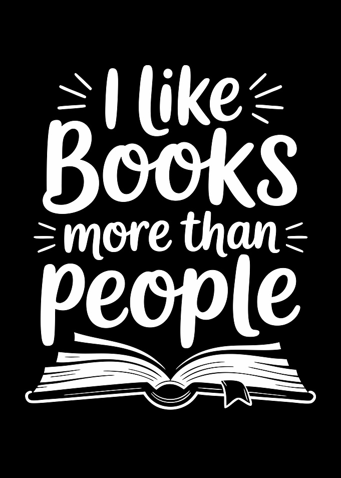 I Like Books More Than People