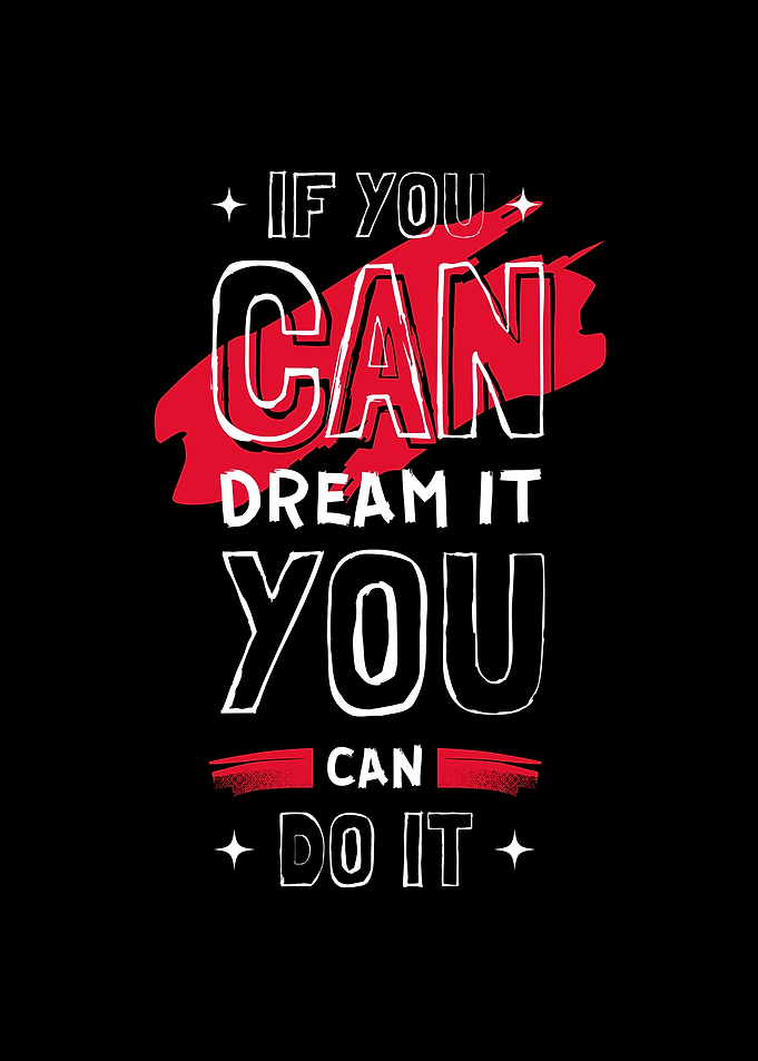 Inspirational Quote: If You Can Dream It