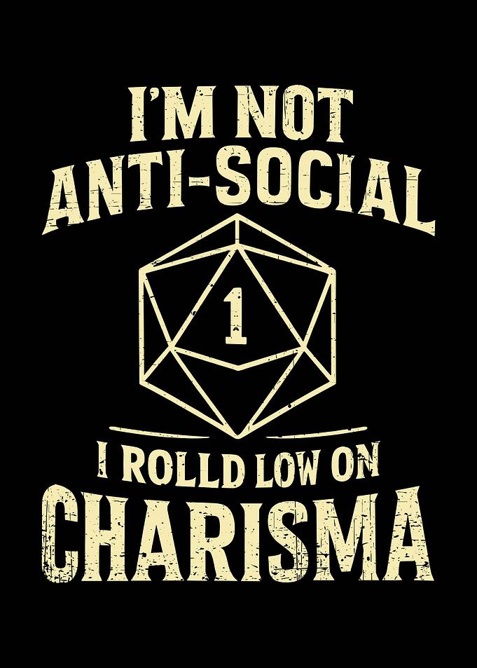 I'm Not Anti-Social D20