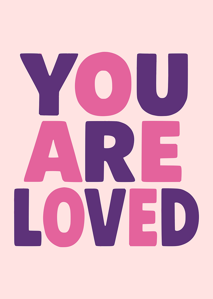 You Are Loved Text Art