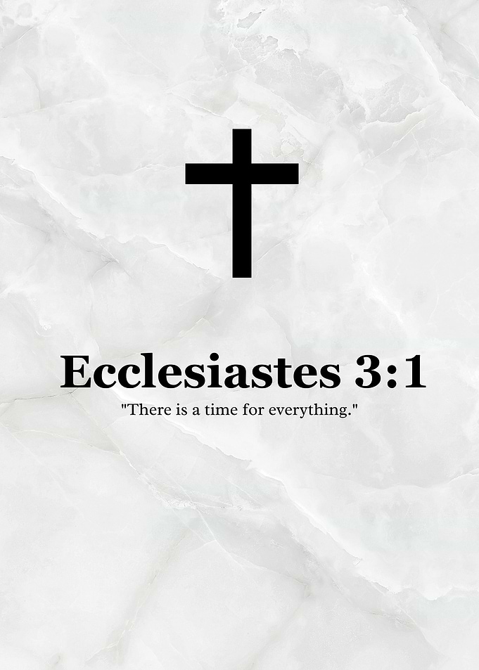 Ecclesiastes 3:1 - Bible Verse Quote