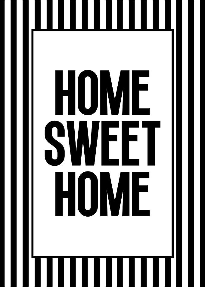 Home Sweet Home