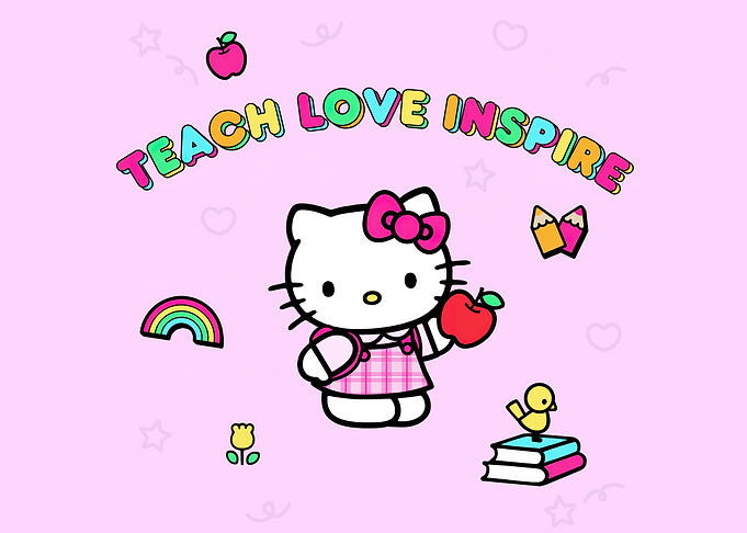Hello Kitty Teach Love Inspire