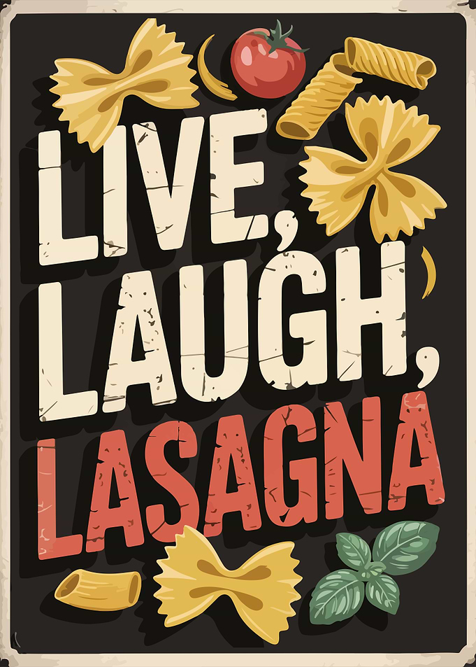 Live, Laugh, Lasagna Food Poster