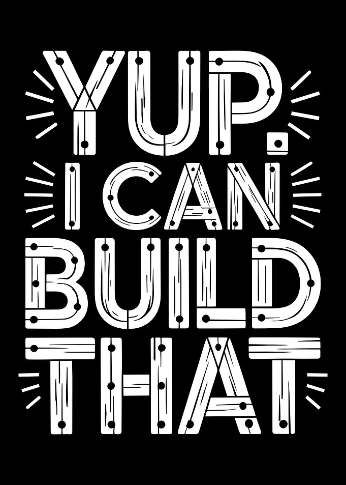 Woodworker vintage funny yup i can build that woodwork art