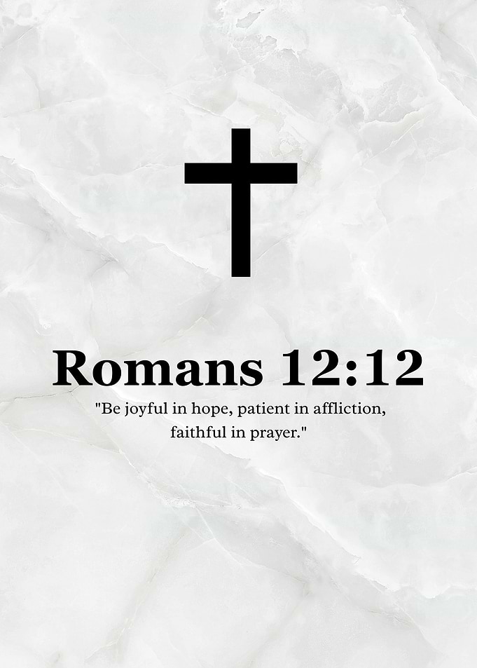 Romans 12:12 Bible Verse Scripture Art