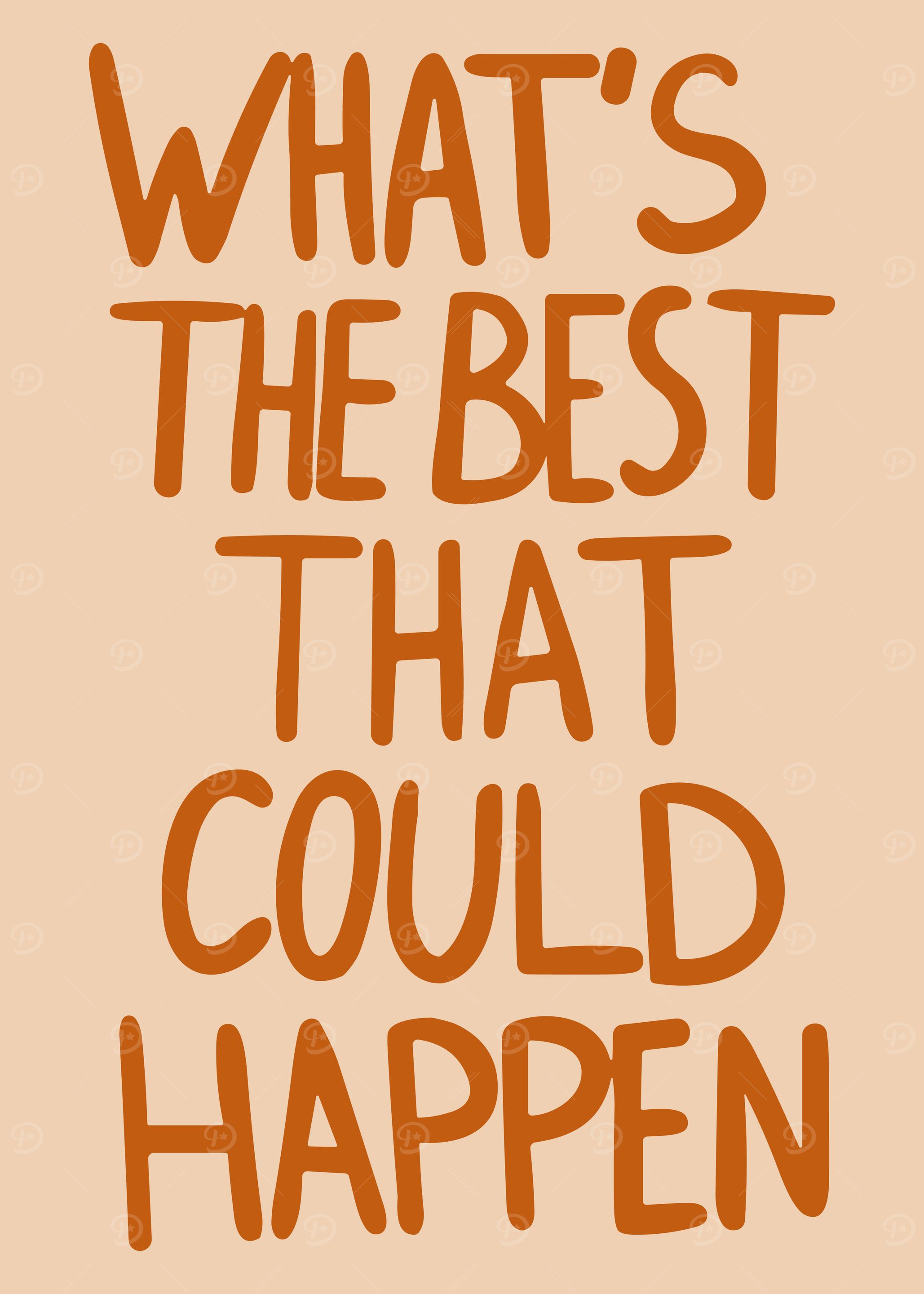 Optimistic Text Art: Best That Could Happen