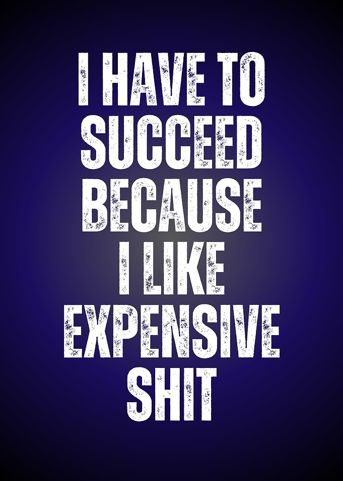 I Have To Succeed Motivation