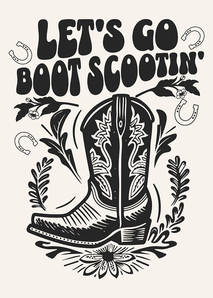 Let's Go Boot Scootin' Graphic Art
