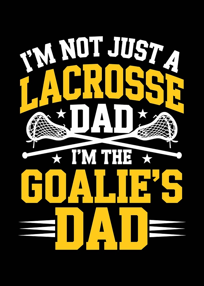Lacrosse Goalie Dad