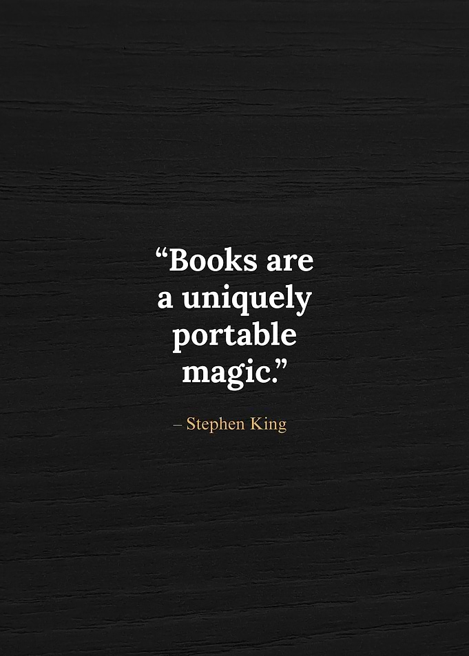 Stephen King Quote: Books are Magic