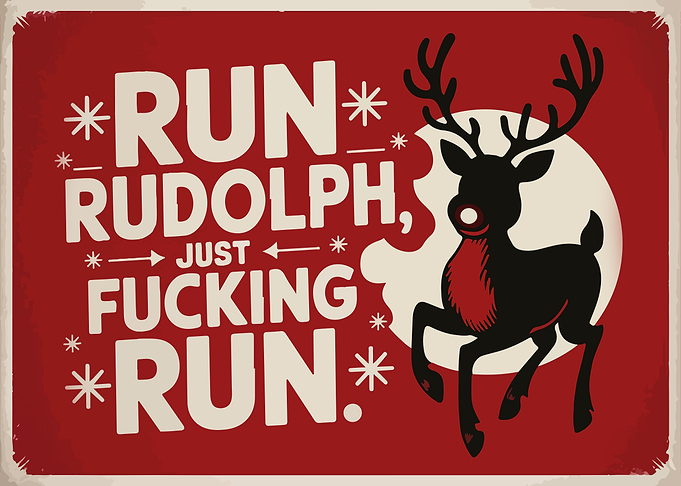 Run Rudolph Run Funny Christmas Poster