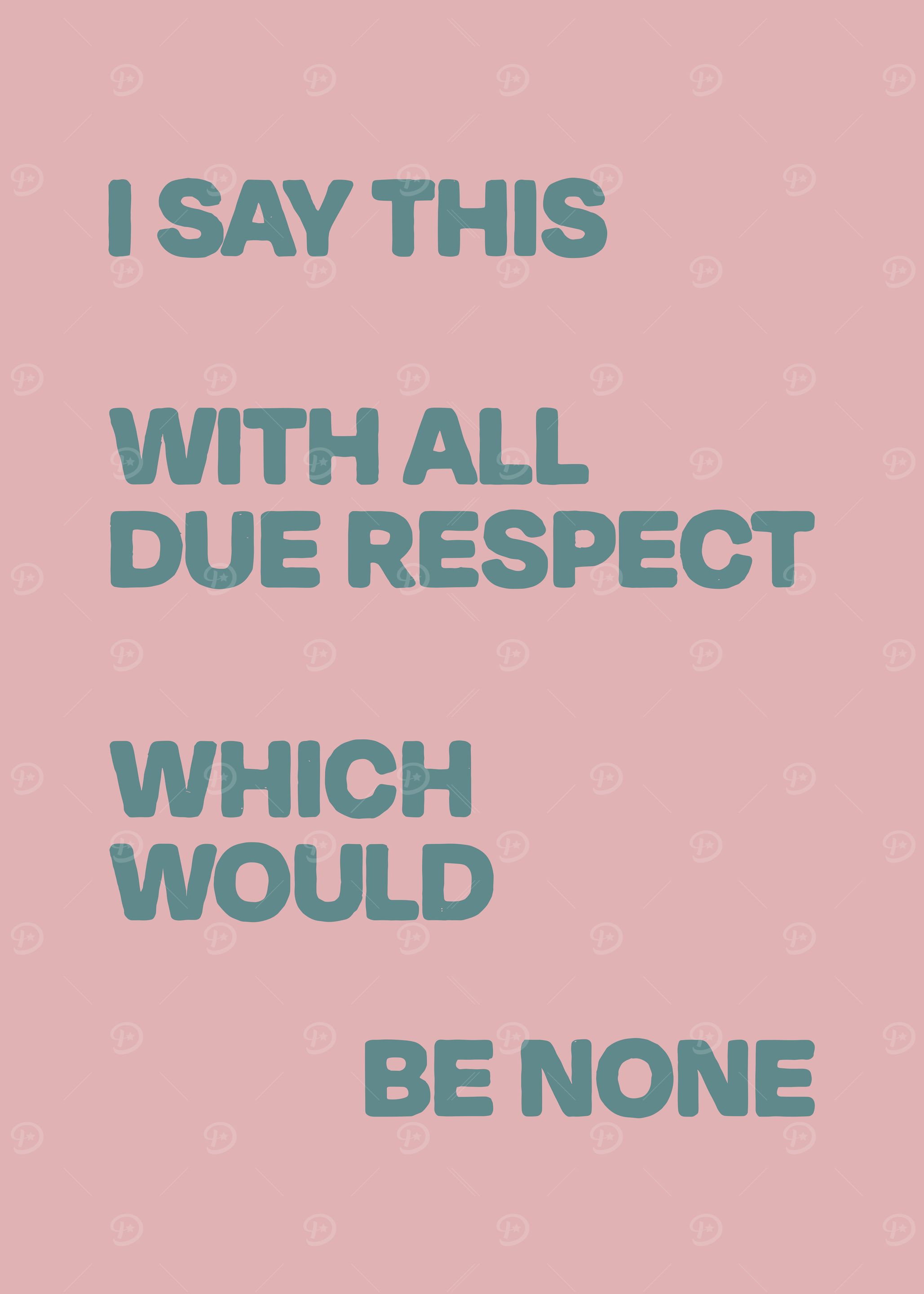 Respectfully, None Text Art