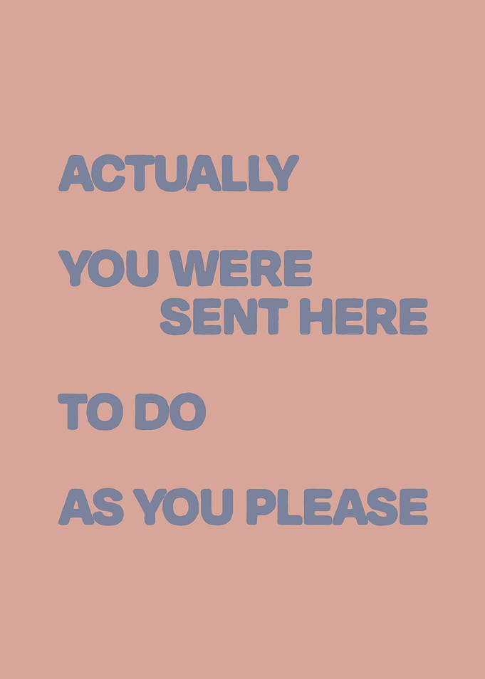 Inspirational Text Art: Do As You Please