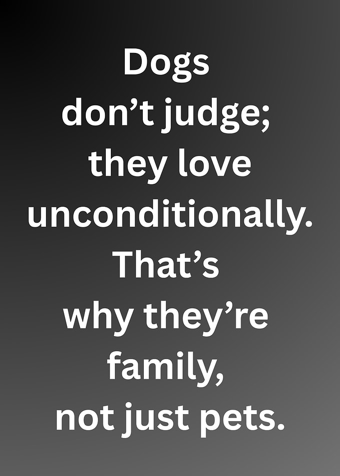 Dogs: Unconditional Love Text Art