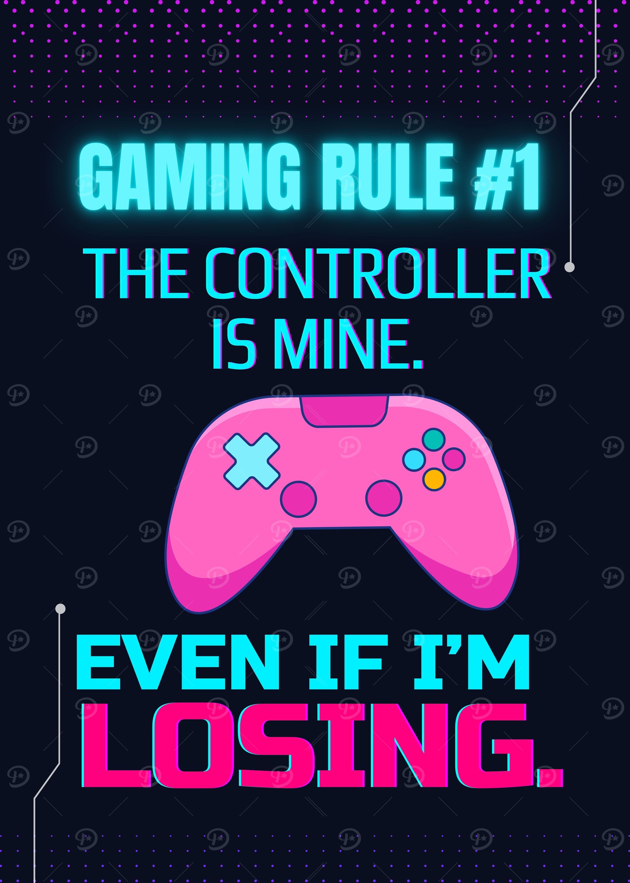 Gaming Rule #1 Controller is Mine