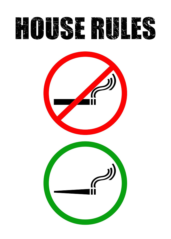 HOUSE RULES “Do’s & Don’ts”