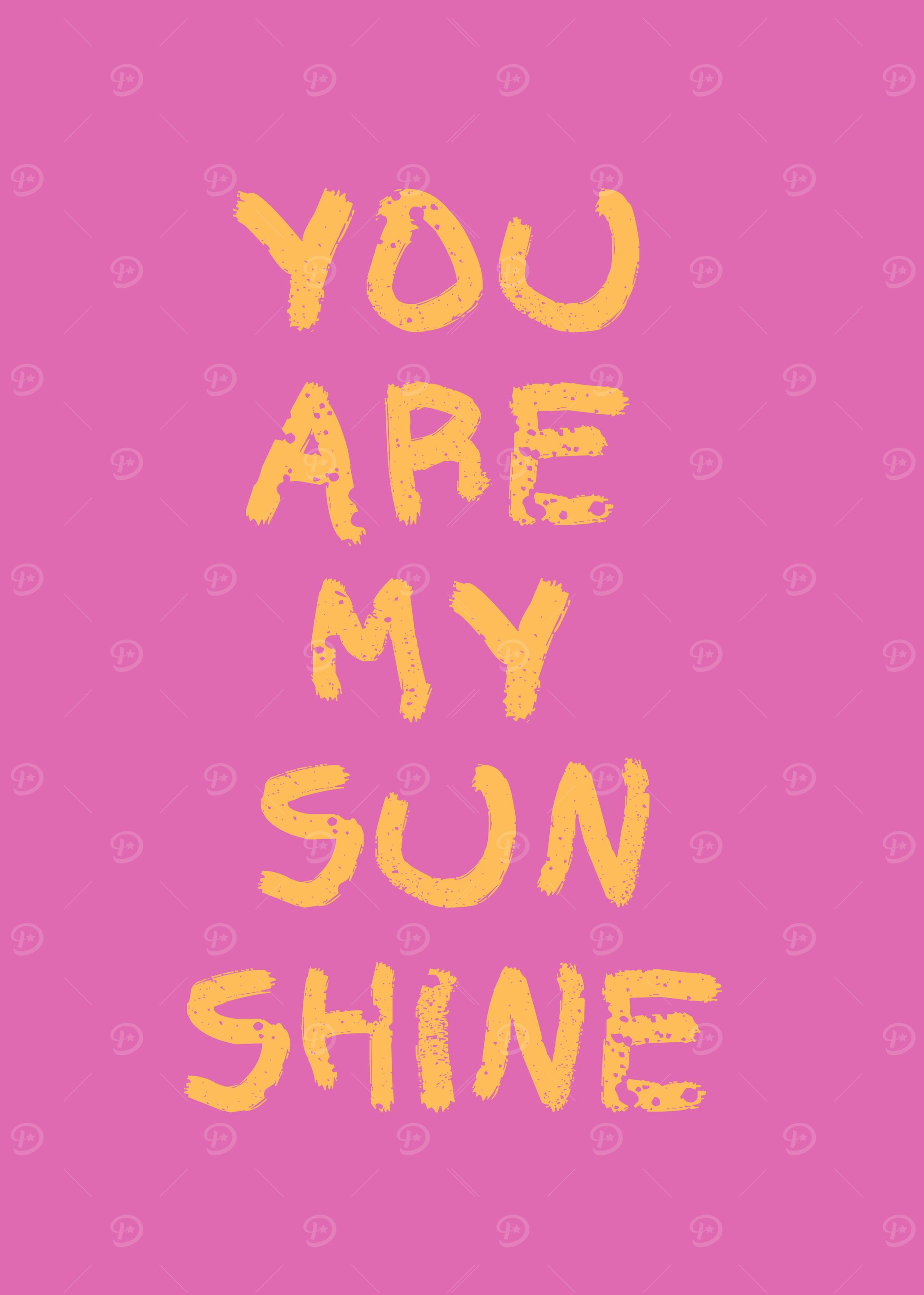 You Are My Sunshine