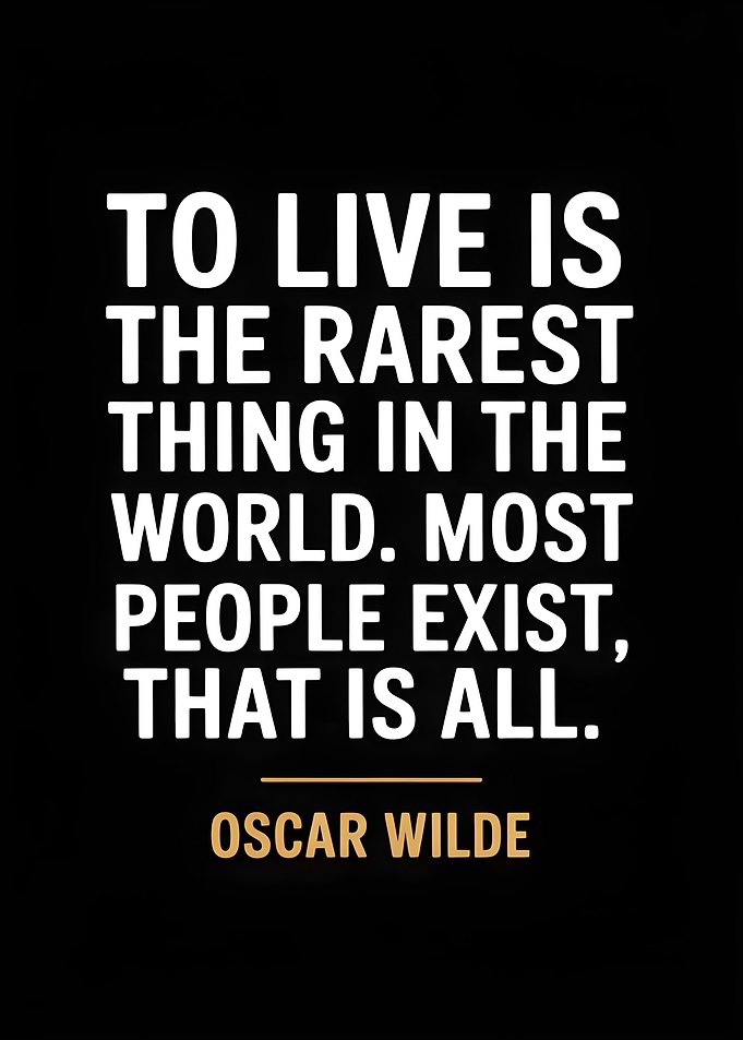 Oscar Wilde Quote: To Live