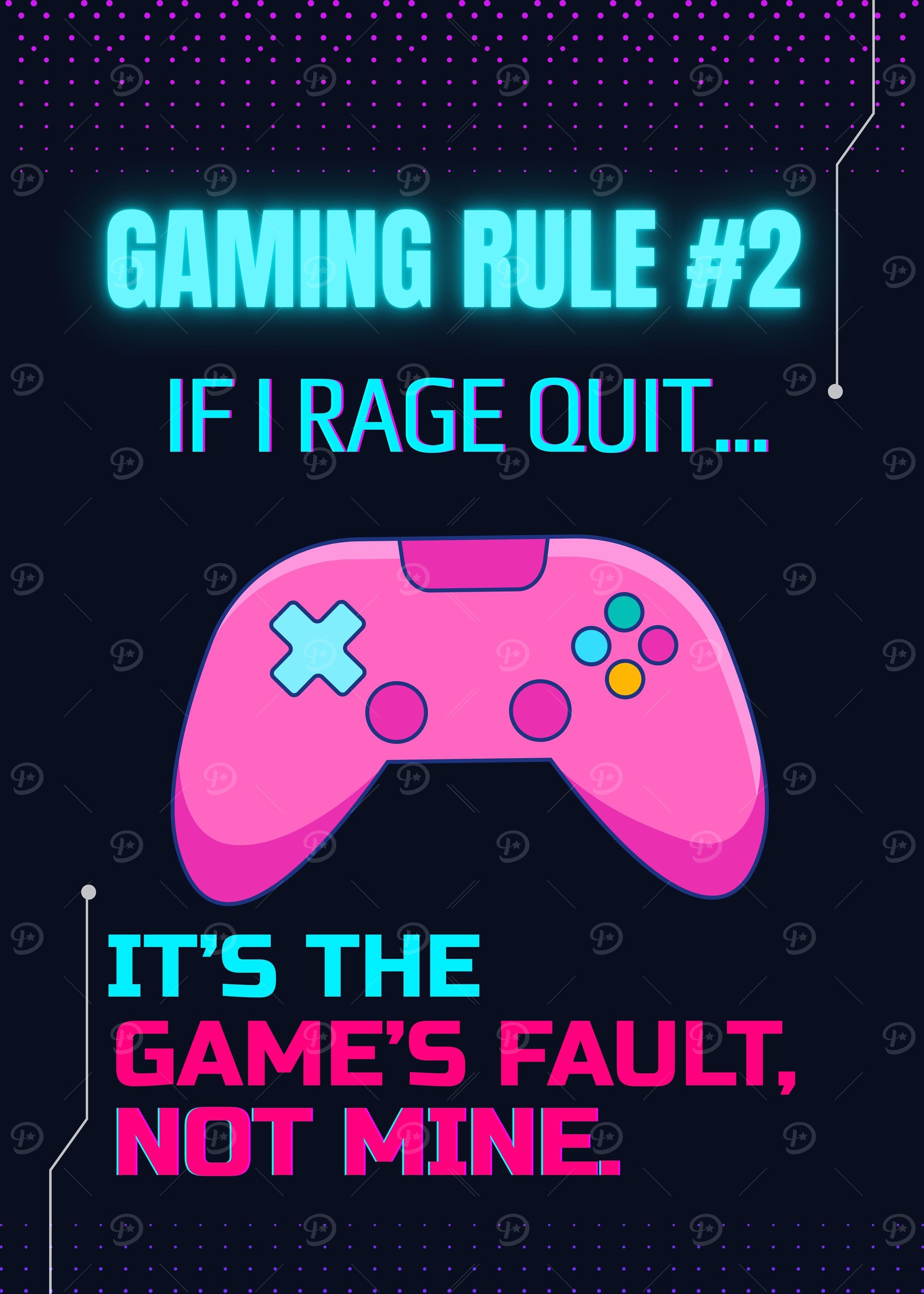 Gaming Rule #2: It's the Game's Fault