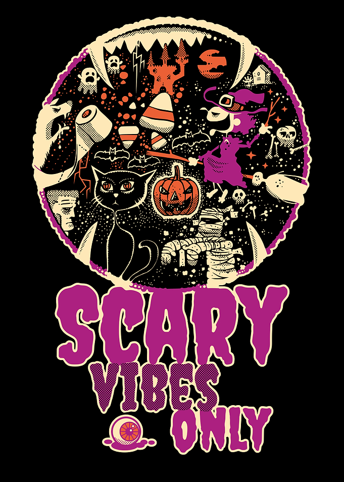 Scary Vibes Only