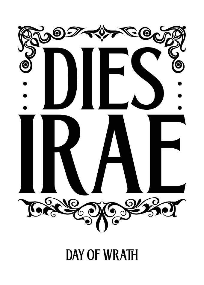 Dies Irae - Day of Wrath