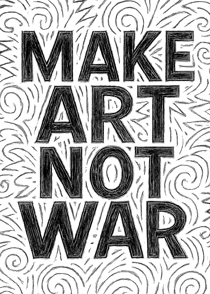 Make Art Not War