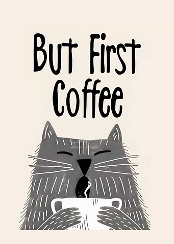 But First Coffee Cat Illustration