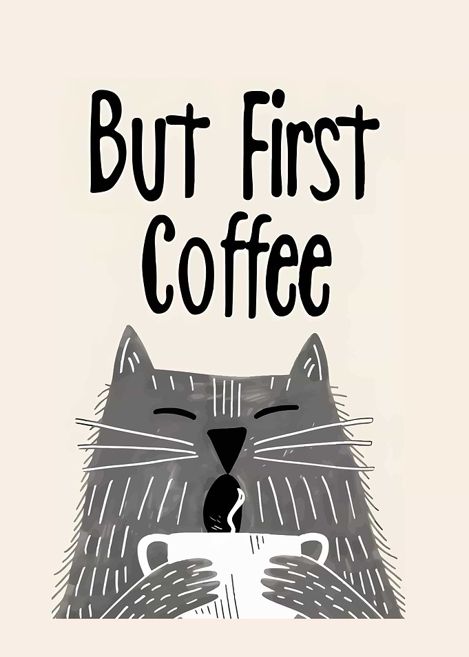 But First Coffee Cat Illustration