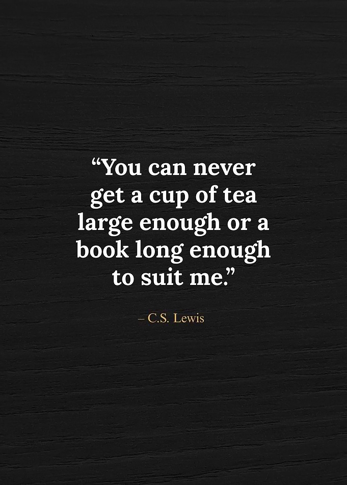 C.S. Lewis Tea and Book Quote