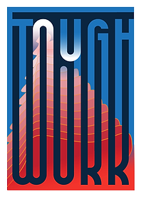 Tough Work Typography Art