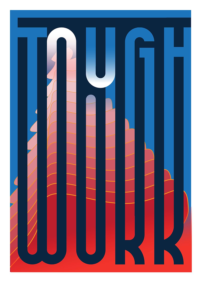 Tough Work Typography Art