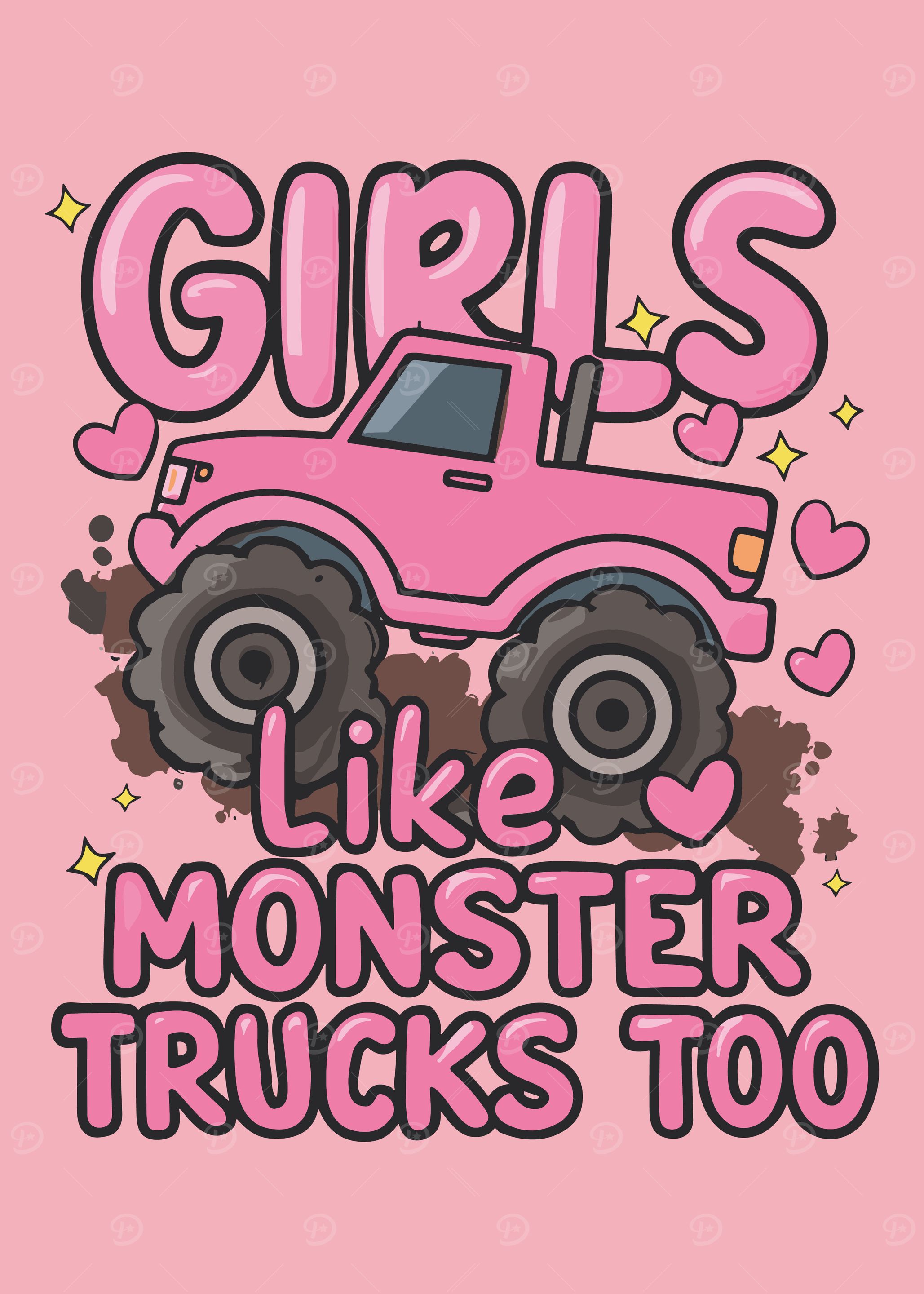 Girls Like Monster Trucks Too