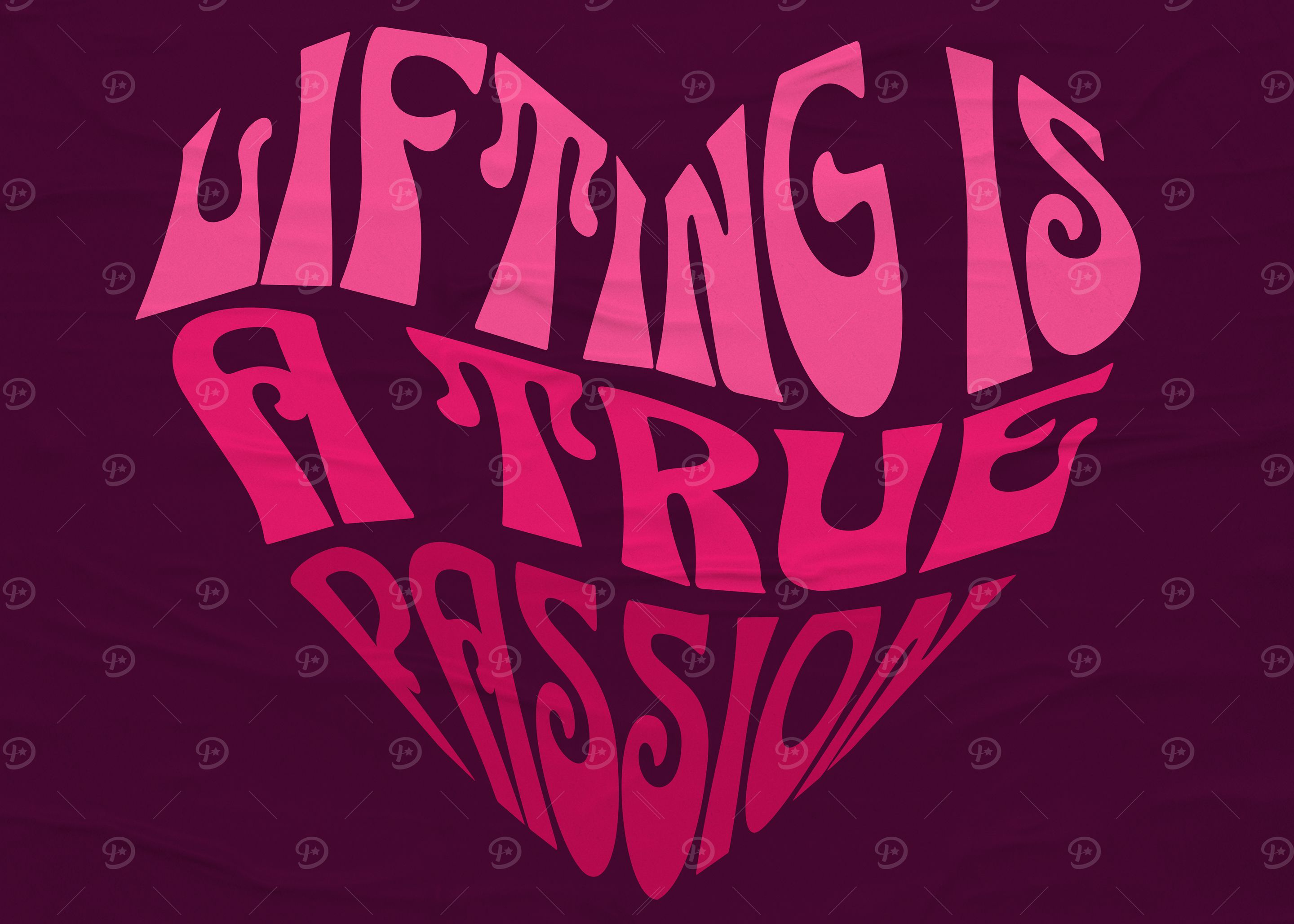 Lifting is a True Passion Heart
