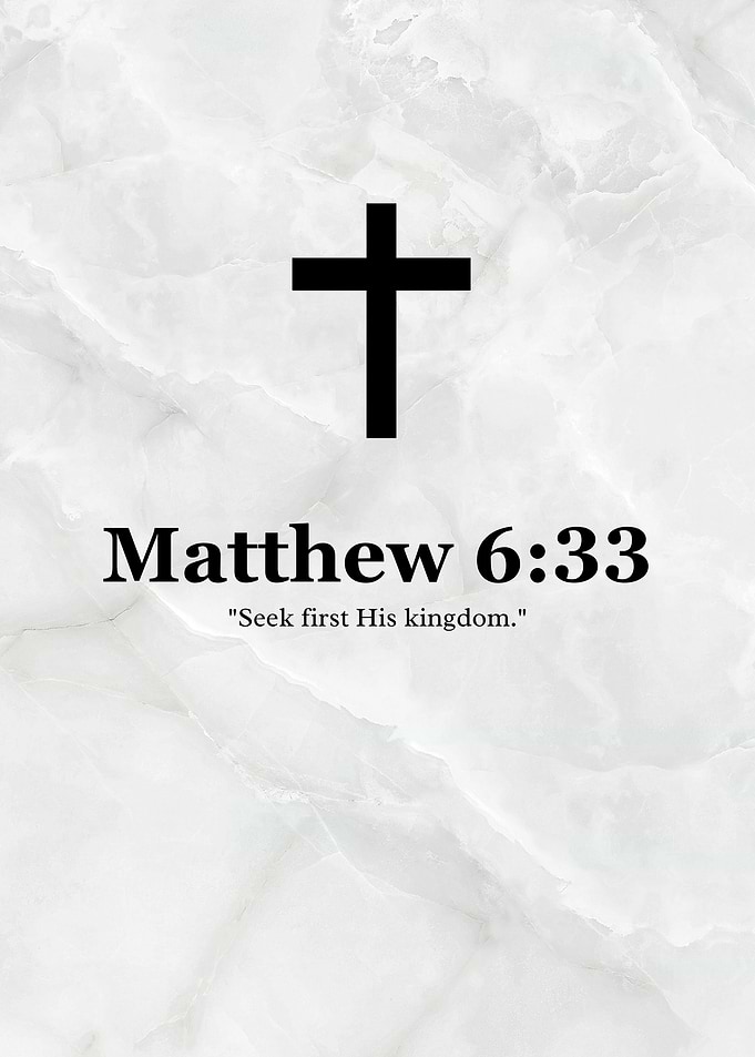 Matthew 6:33 Christian Inspirational Bible Verse
