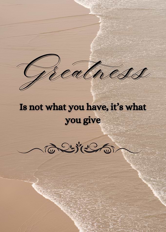 Greatness Inspirational Beach Quote