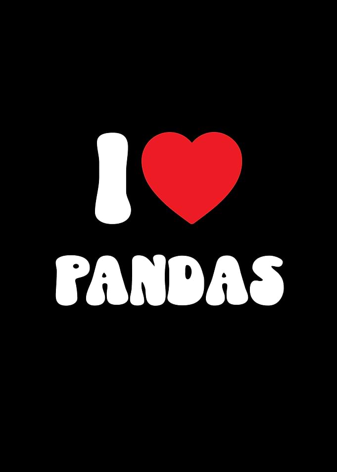 I Love Pandas Graphic