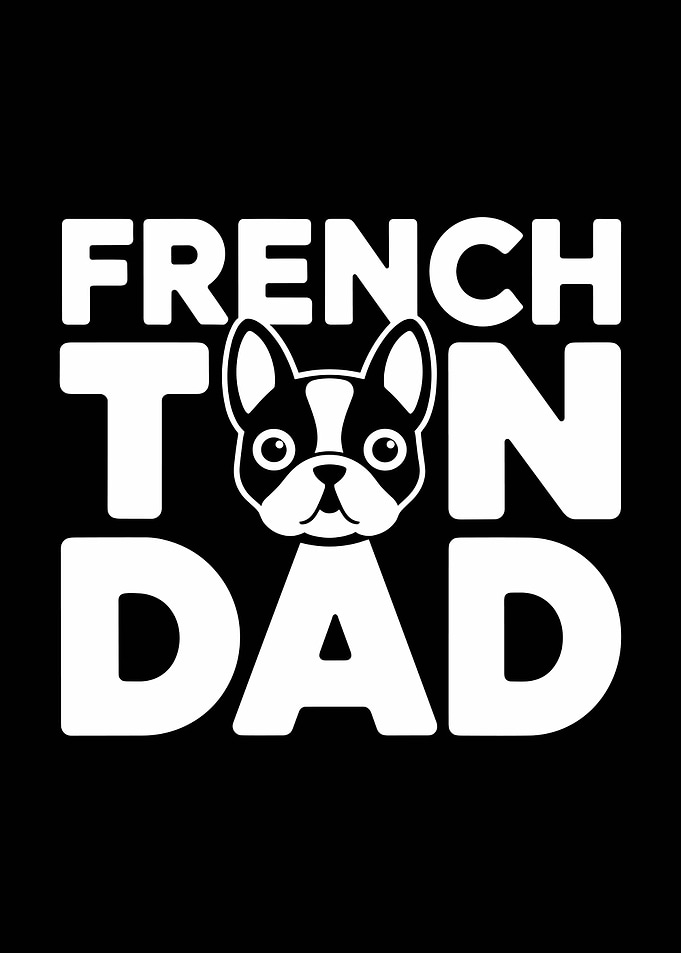 Frenchton Dog Dad