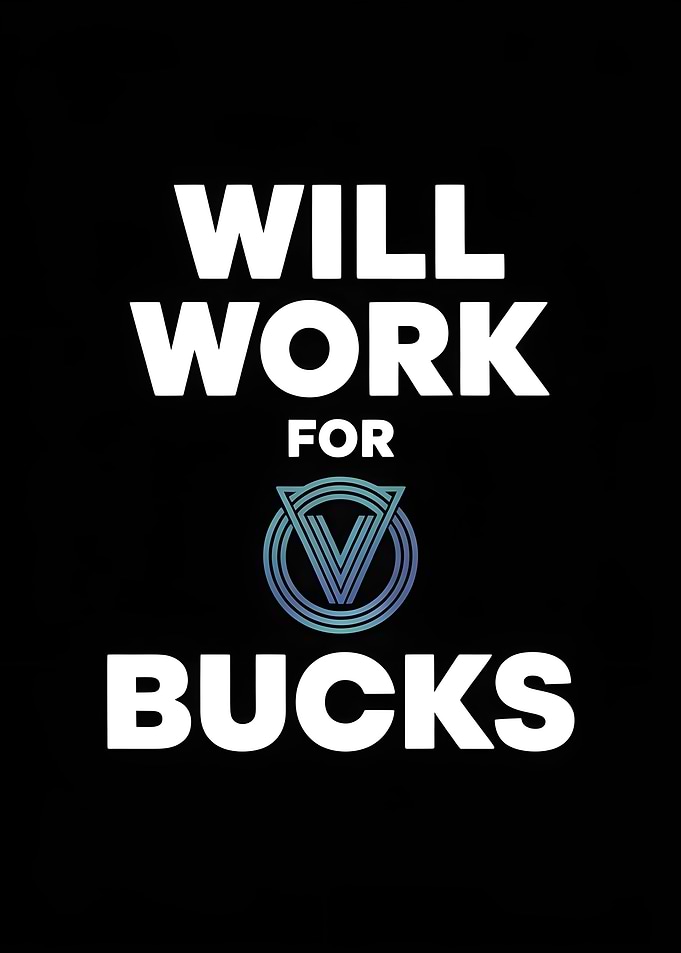 Will Work For Bucks Text Art