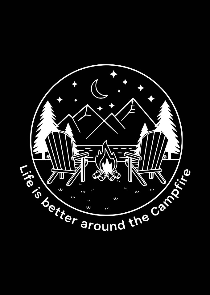 Life is better around the Campfire